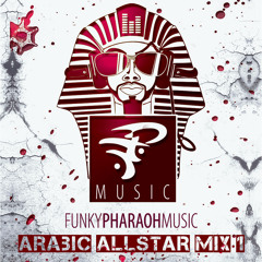 Arabic All Star DJ MegaMix 1