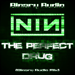 NIN - The Perfect Drug (Binary Audio Mix)