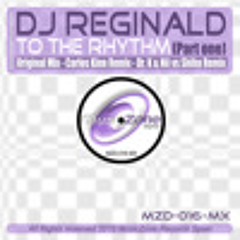 Dj Reginald - To the rhythm (Original Mix)