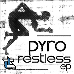 [PERK-DNB005]B Pyro - Restless (Amex RMX)
