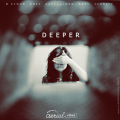 B cloud - Deeper (Enei Remix)