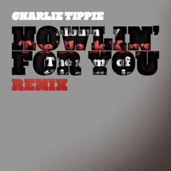 Howlin' For You - The Black Keys (Charlie Tippie Remix)