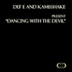 DIDI002 Dancing With The Devil Def and Kamisshake (Kamisshake  Version)