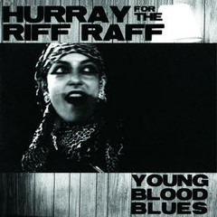 Young Blood Blues - Hurray for the Riff Raff
