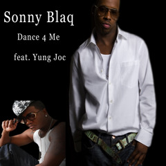 Sonny Blaq feat. YUNG JOC DANCE 4 ME