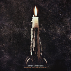 CPCD001: Kenneth James Gibson - Delusional Tales and Non-Silence LP