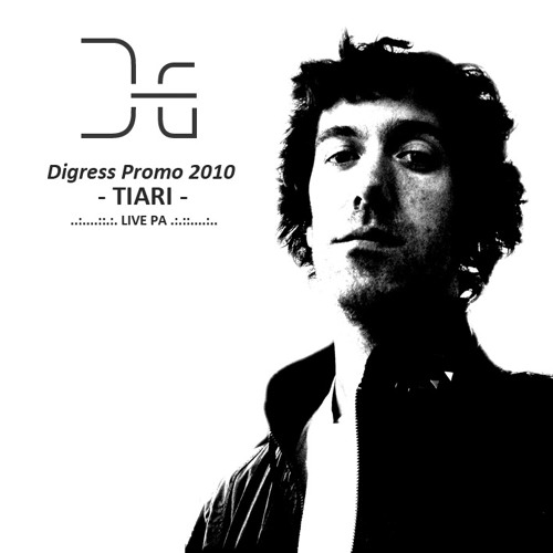 Tiari - Digress Promo LivePA 2010