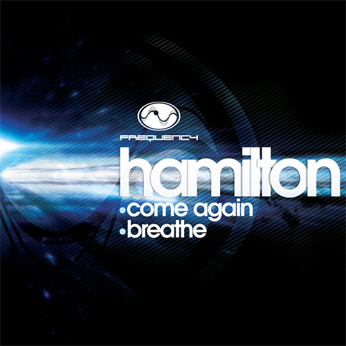 Hamilton - Come Again