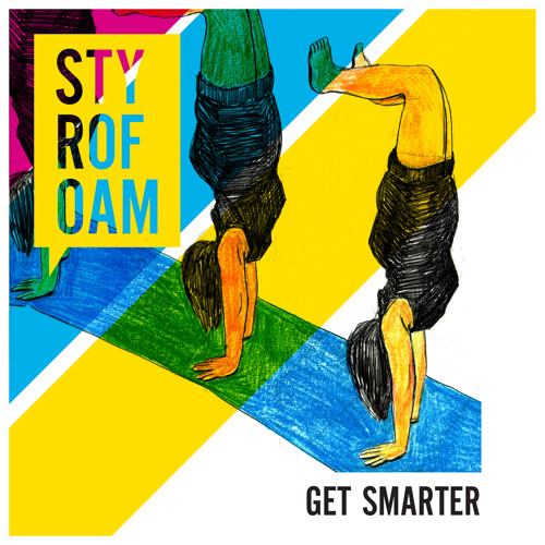 Styrofoam - Get Smarter (Juan MacLean Remix Vocal Radio Edit)