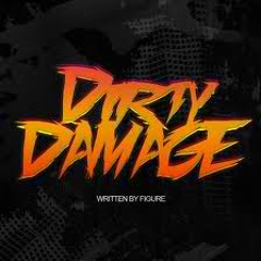 Figure - Dirty Damage (Mangled Bass Remix) In progress