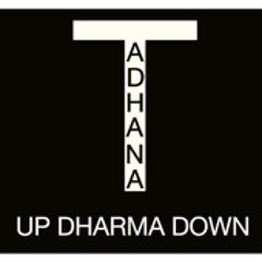 Tadhana | Up dharma Down