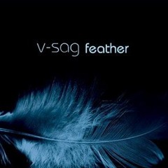 V-Sag Feat. Alexandra McKay  - Feather (Max Demand Remix) / The Sounds Of Everything 2010