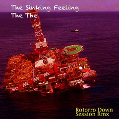 The The - The Sinking Feeling (Rotorro Down Session Rmx)