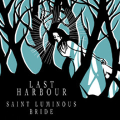 Last Harbour : Saint Luminous Bride