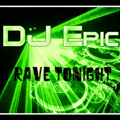 Rave Tonight