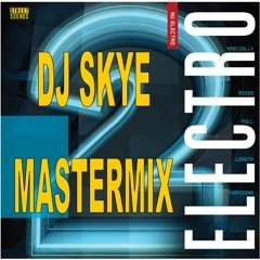 DJ SKYE - Street Sounds Nu Electro 2 MASTERMIX