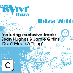 Sean Hughes & Jamie Gittins - Don't Mean A Thing (Cr2 Records)