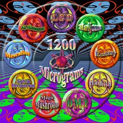 1200Mics - Magic Mushrooms (1200 Micrograms Album)