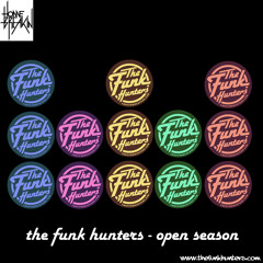 "Open Season" - Homebreakin Records Exclusive Mix by The Funk Hunters