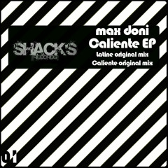 Shack's Records-Max Doni-Latine(Original mix)