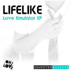 LIFELIKE 'Love Emulator' (Club Mix)