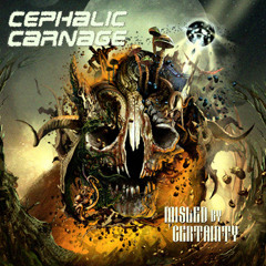 Cephalic Carnage - When I Arrive