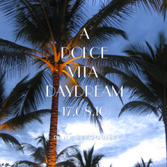 Dana Bergquist - A Dolce Vita Daydream 2010-08-17