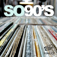SO90'S (For Those Who Know 90's Classics Volume One)