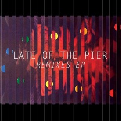 Late Of The Pier - Blueberry (Simon Bookish Remix)