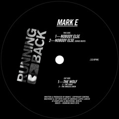 RB025 Mark E Nobody Else Running Back
