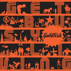 Goldfish - Big Band Wolf