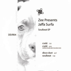 Zee pres. Jaffa Surfa - Soulbeat EP (DEVR04) Vinyl available directy from Devoted