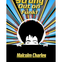 Strung out on funk by Malcolm Charles