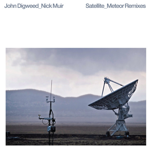 John Digweed & Nick Muir 'Meteor' Maetrik Heavy Remix