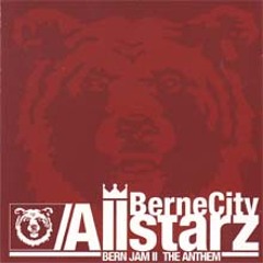 Berne City Allstarz - The Anthem (2002)