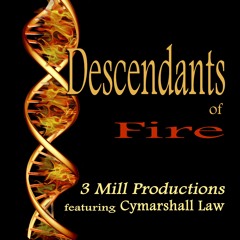 Descendants of Fire