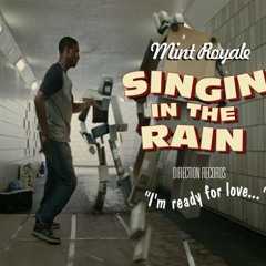 Mint Royale - Singing In The Rain