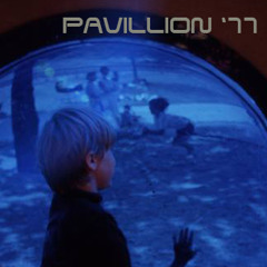 Pavilion '77