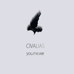 Civalias - We've Got Company