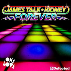 James Talk & Ridney 'Forever' (Ghosts Of Venice Remix)