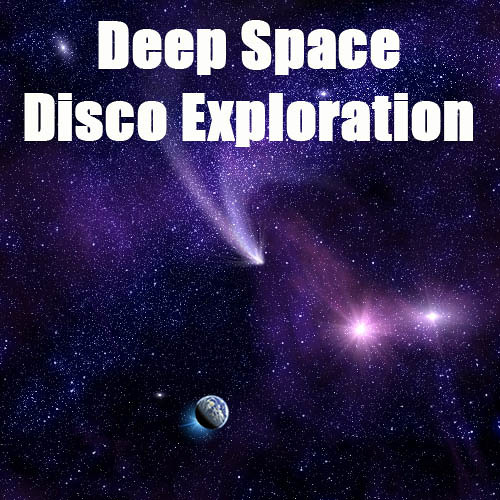Deep Space Disco Exploration mix (for Motherchip radio show)