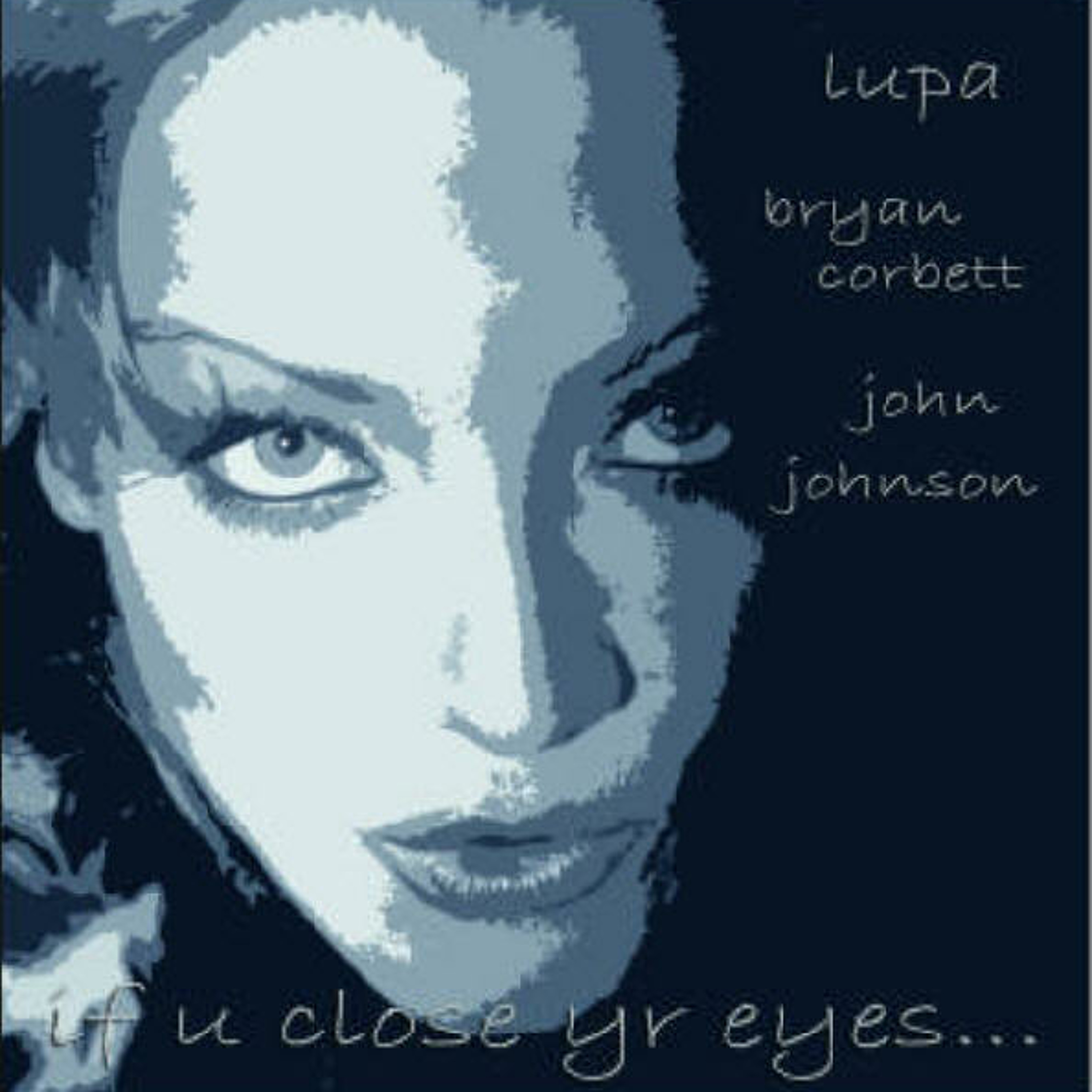 Lupa - If U Close Yr Eyes episode artwork