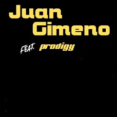 Prodigy (Juan Gimeno mashup)