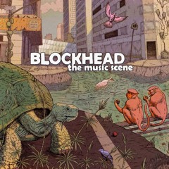 (The Music Scene) Blockhead - Tricky Turtle