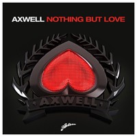 Axwell - Nothing But Love For You (TV ROCK Remix) (Preview)