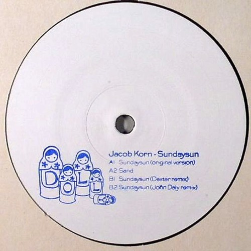 JACOB KORN – DOLLY 03 - SUNDAYSUN /SAND (+DEXTER/JOHN DALY RMX) snippet | Dolly
