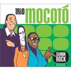 Trio Mocoto - Pensando Nela (Samba Rock - 2002)