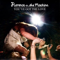 Florence And The Machine - You've Got The Love (Widowmaker Remix)