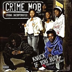 Crime Mob - Knuck if you buck feet Lil Scrappy (Waves mix)