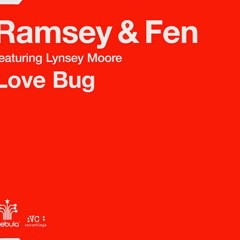 Ramsey & Fen ft Lynsey Moore - Love Bug (Kings Of Swing Vocal Rmx)